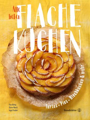 cover image of Alle lieben flache Kuchen